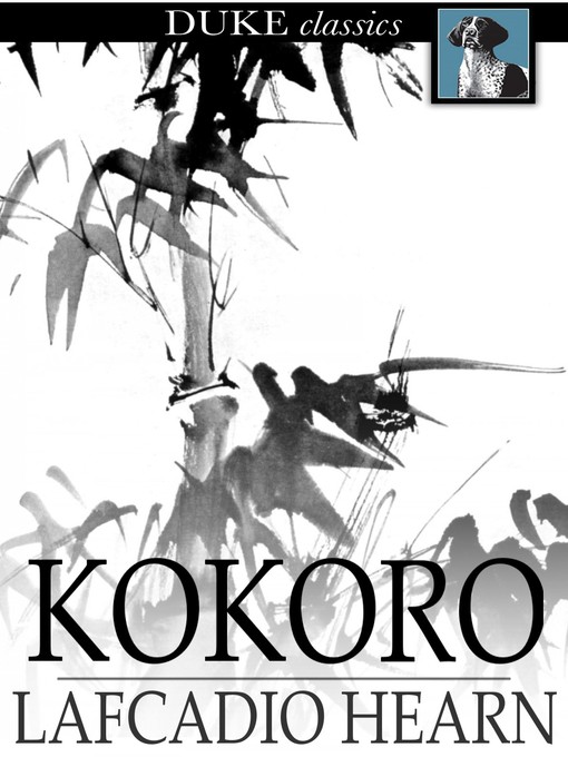Title details for Kokoro by Lafcadio Hearn - Wait list